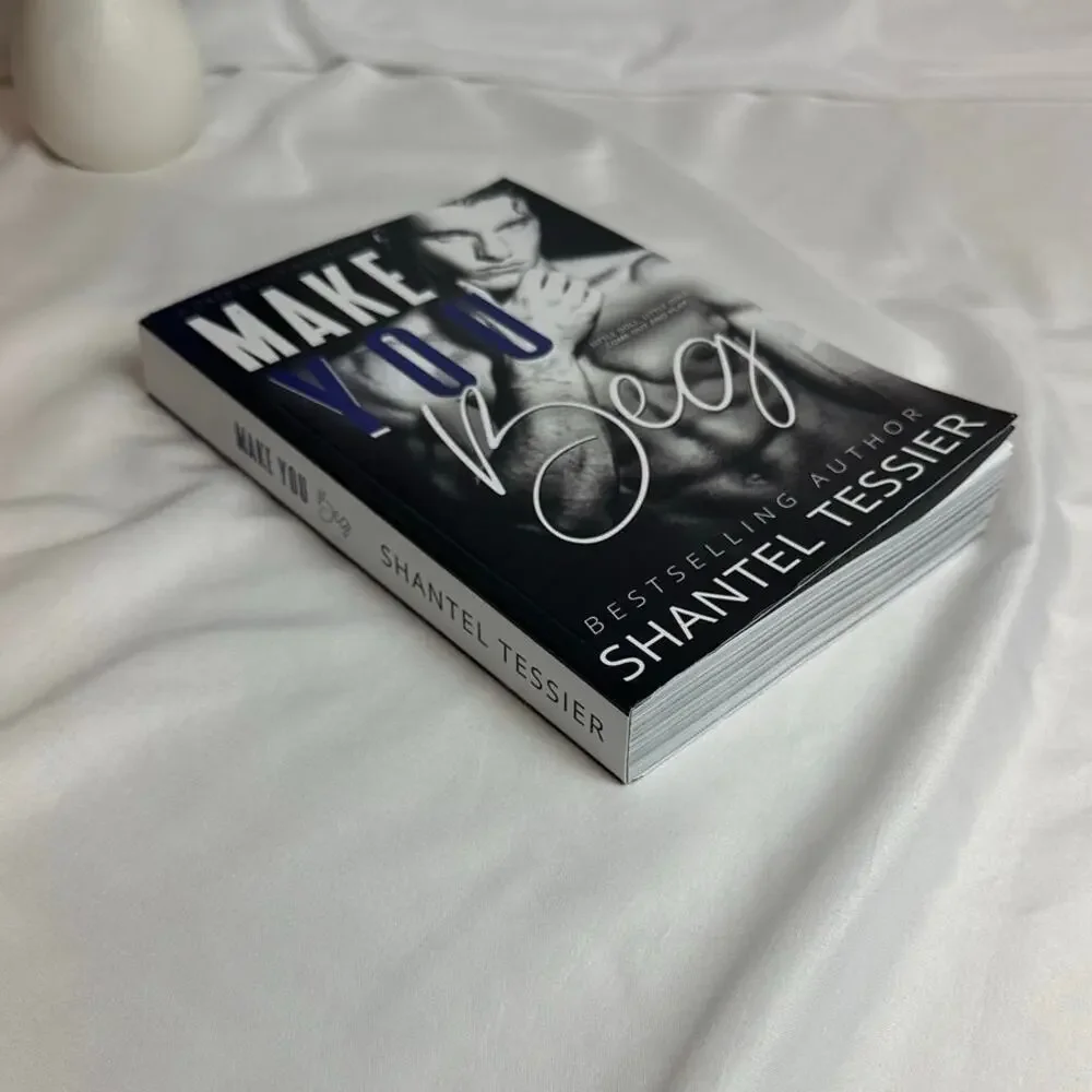Make You Beg Shantel Tessier OOP Indie Model Cover Paperback Dark Romance